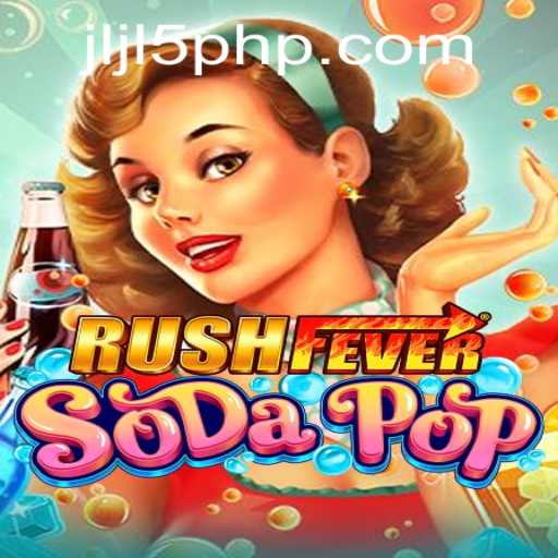 Exploring the World of RushFeverSodaPop: A Unique Gaming Experience